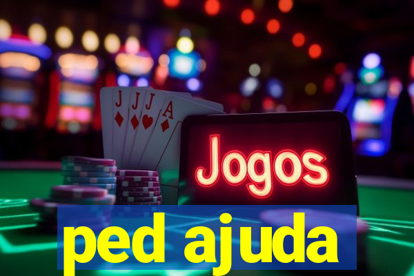 ped ajuda